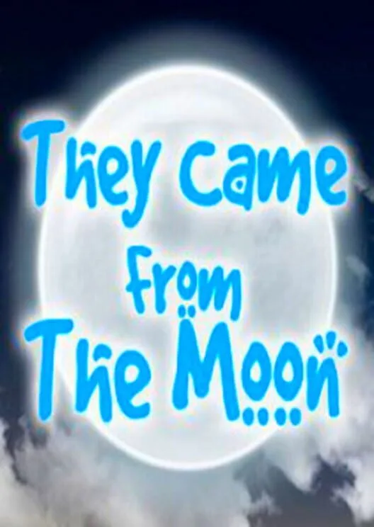 They Came From The Moon