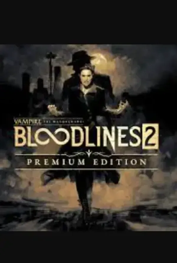 Vampire: The Masquerade - Bloodlines 2 (Premium Edition)