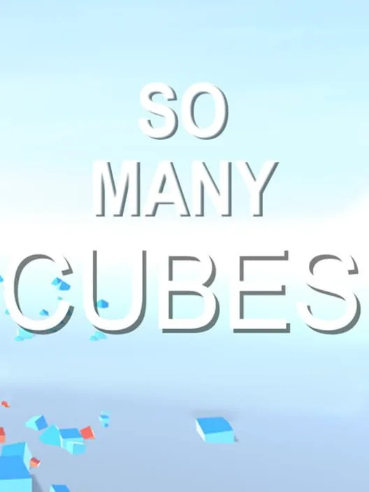 So Many Cubes