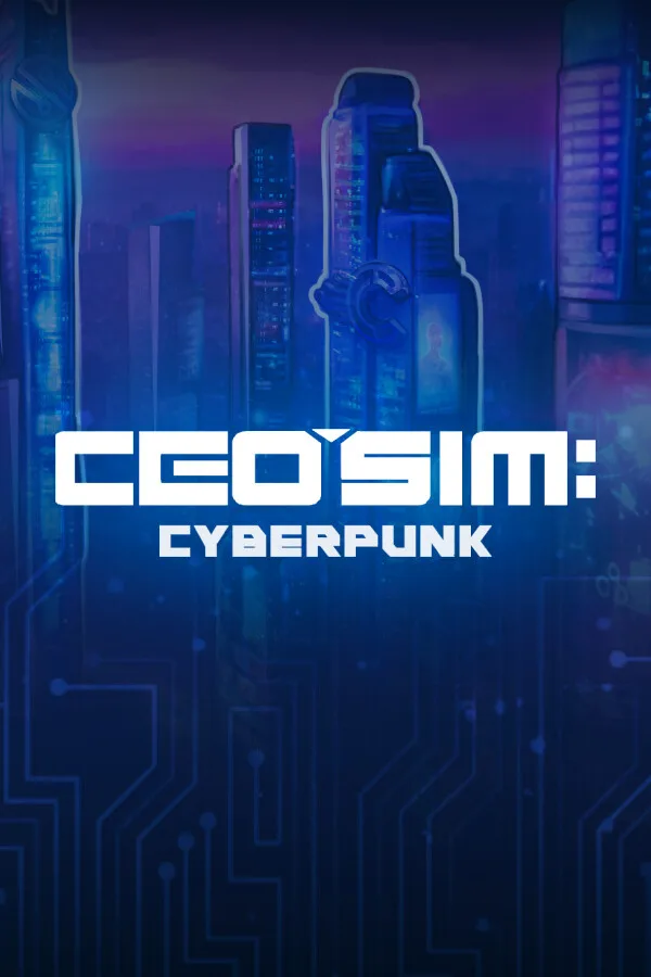 CEO Sim: Cyberpunk PC