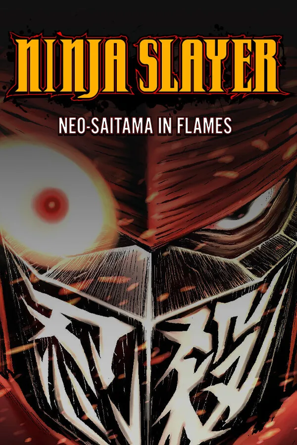 NINJA SLAYER NEO-SAITAMA IN FLAMES PC