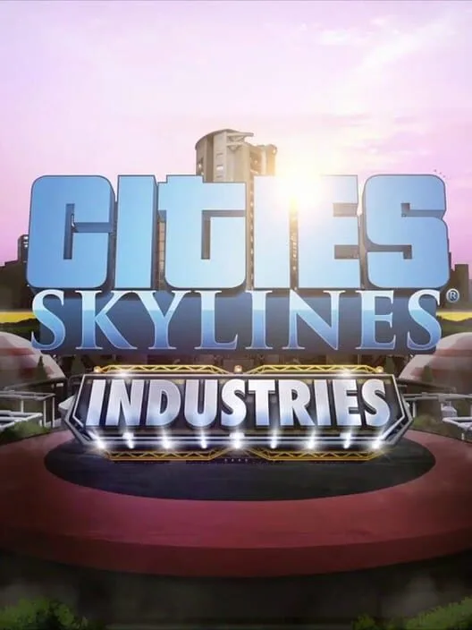 Cities: Skylines - Industries (ROW)