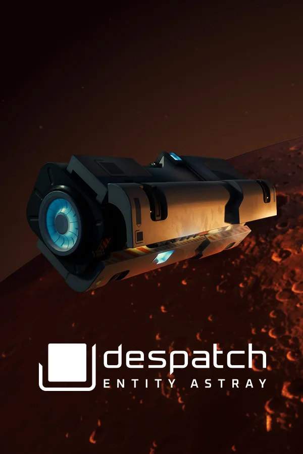 despatch: Entity Astray